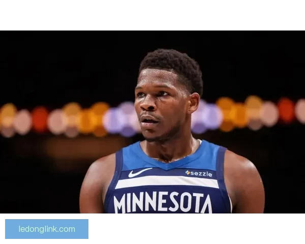 受右膝炎症影响森林狼主帅透露爱德华兹已重返训练复出时间未定